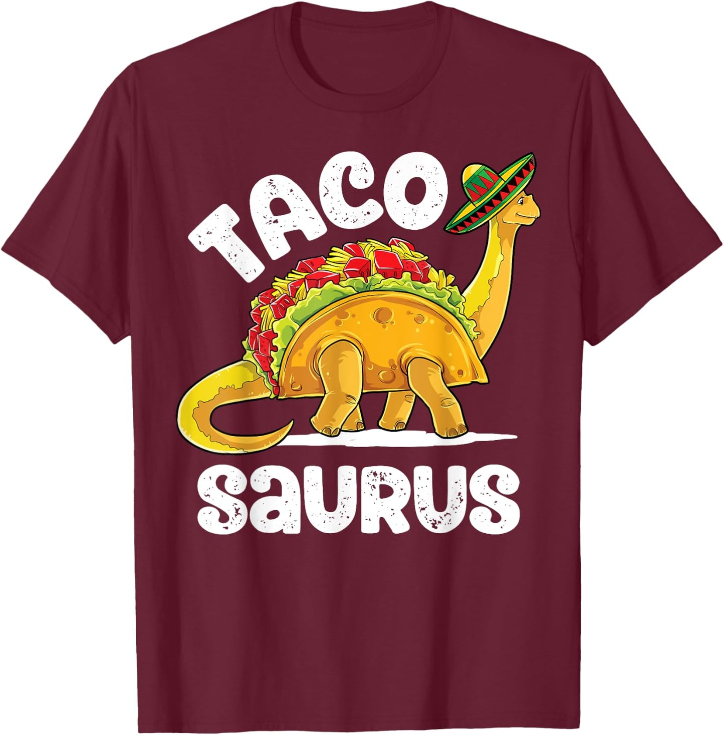 Tacosaurus Taco Dinosaur T rex Funny Cinco de Mayo Men Women T-Shirt - T-Shirt | Maroon