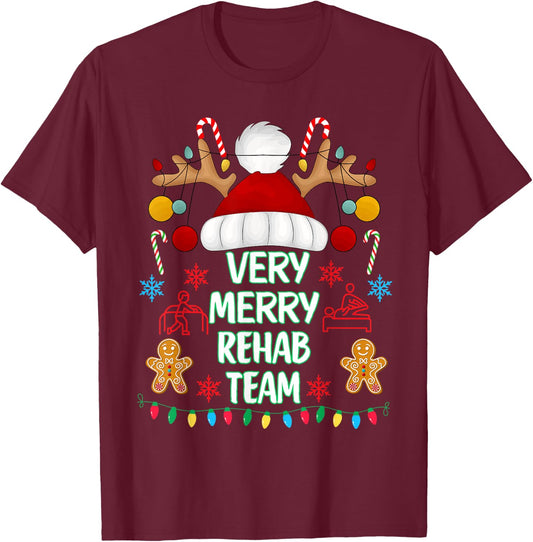 Very Merry Rehab Team PT Therapy Christmas T-Shirt - T-Shirt | Maroon
