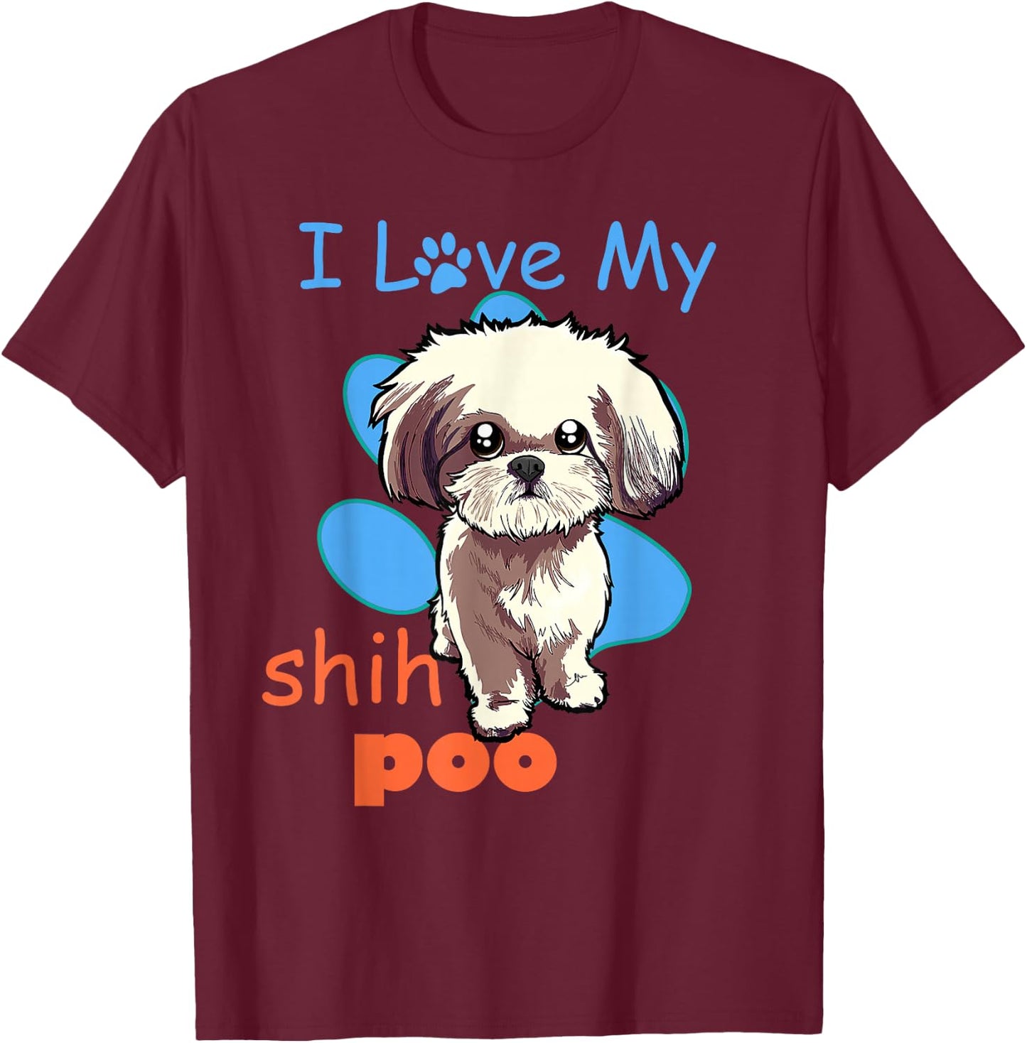 I Love My Shih Poo Shirt Best Dog Lover Paw Print Christmas T-Shirt - T-Shirt | Maroon