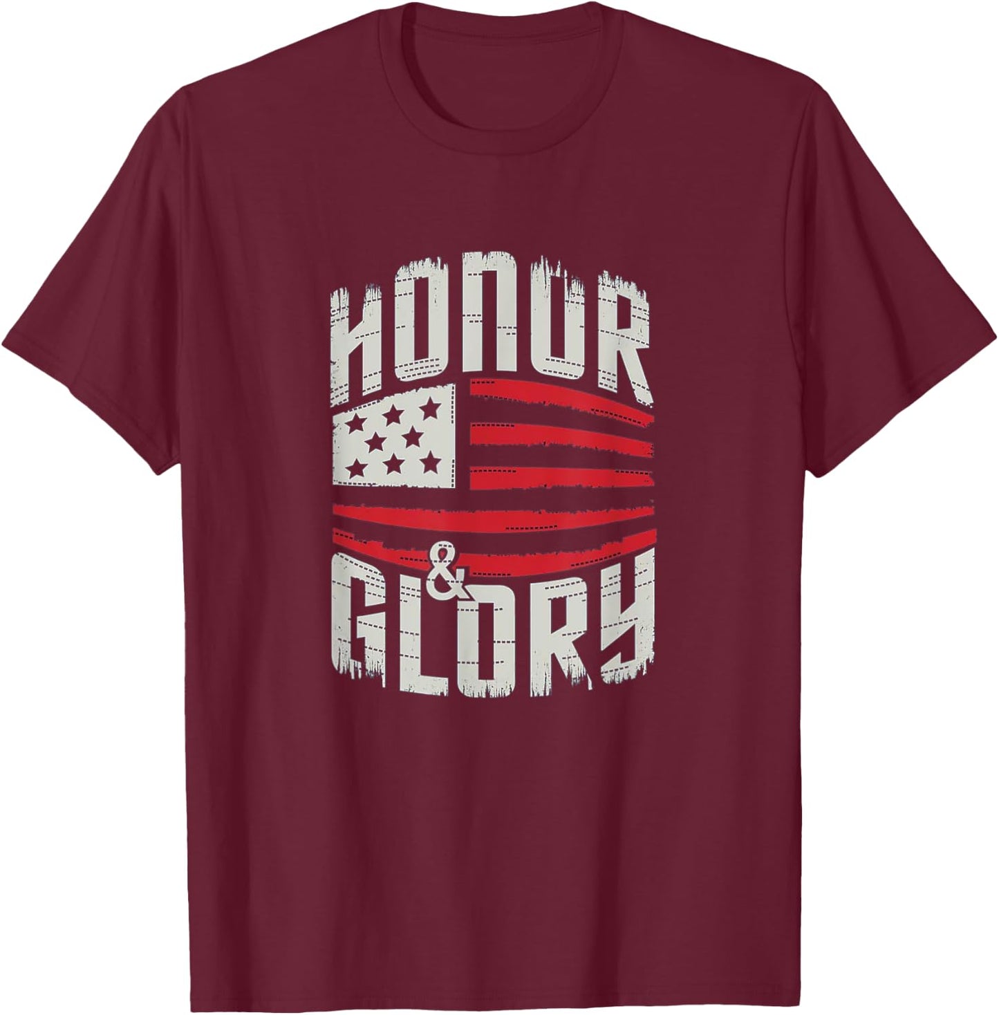 Honor and Glory Shirt USA Patriot T-Shirt - T-Shirt | Maroon