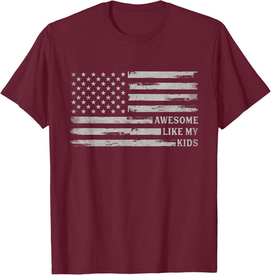 Awesome Like My Kids Grey USA Flag Father's Day Patriot Dad T-Shirt - T-Shirt | Maroon