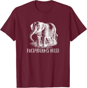 Pachyderms Rule for Elephant Lovers T-Shirt - T-Shirt | Maroon