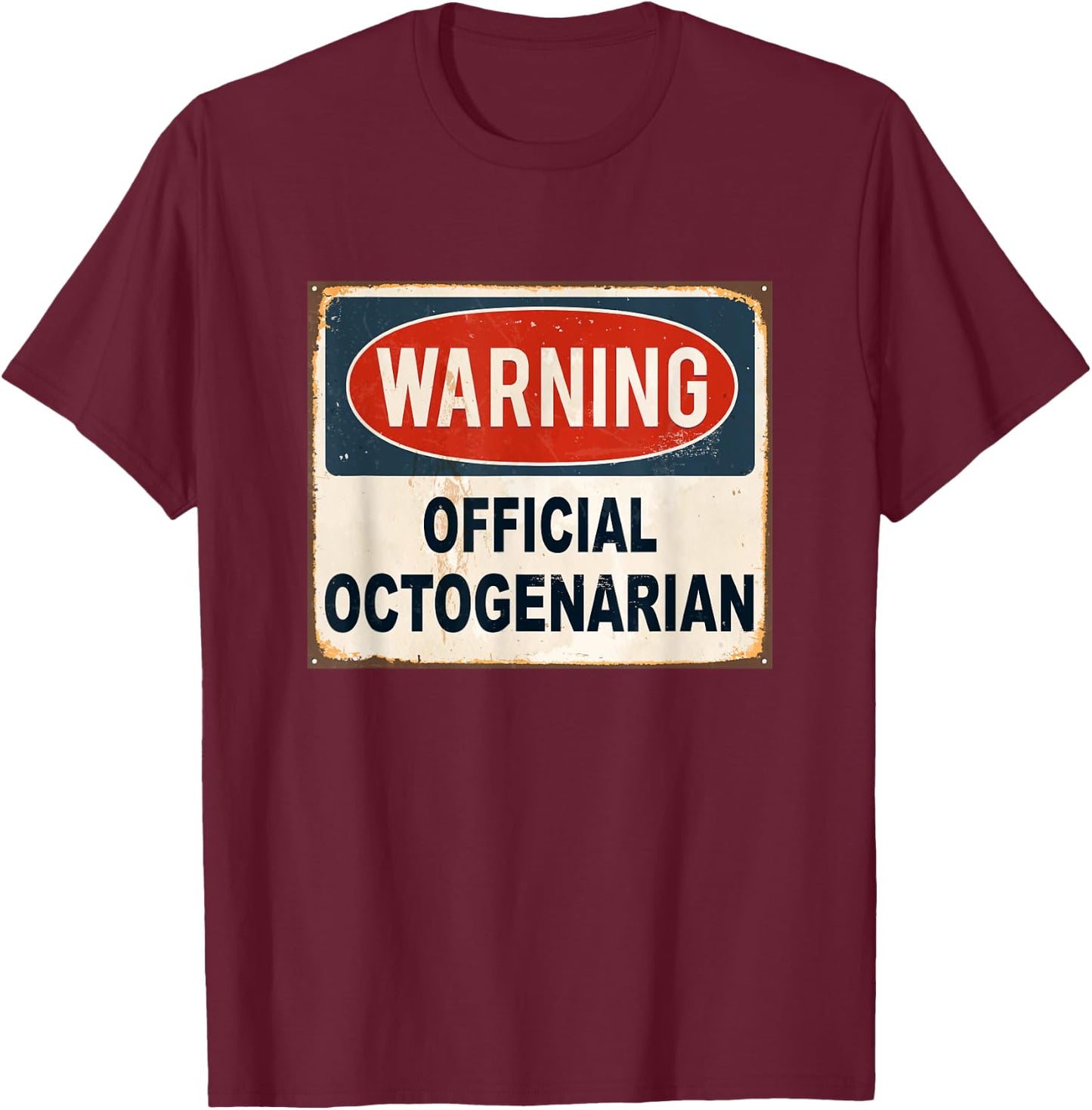Eighty 8Oth Gifts Octogenarian birthday Shirt T-Shirt - T-Shirt | Maroon