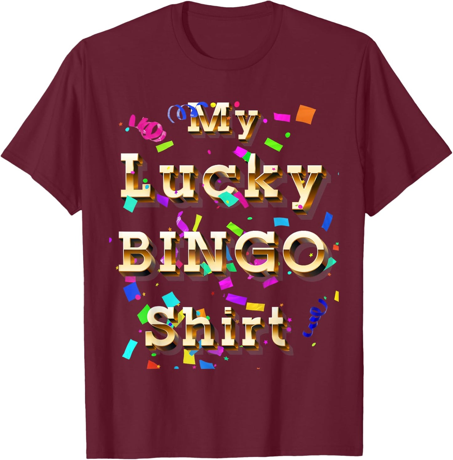 Lucky Bingo Night Shirt Good Luck Charm for Grandma Gamblers T-Shirt - T-Shirt | Maroon