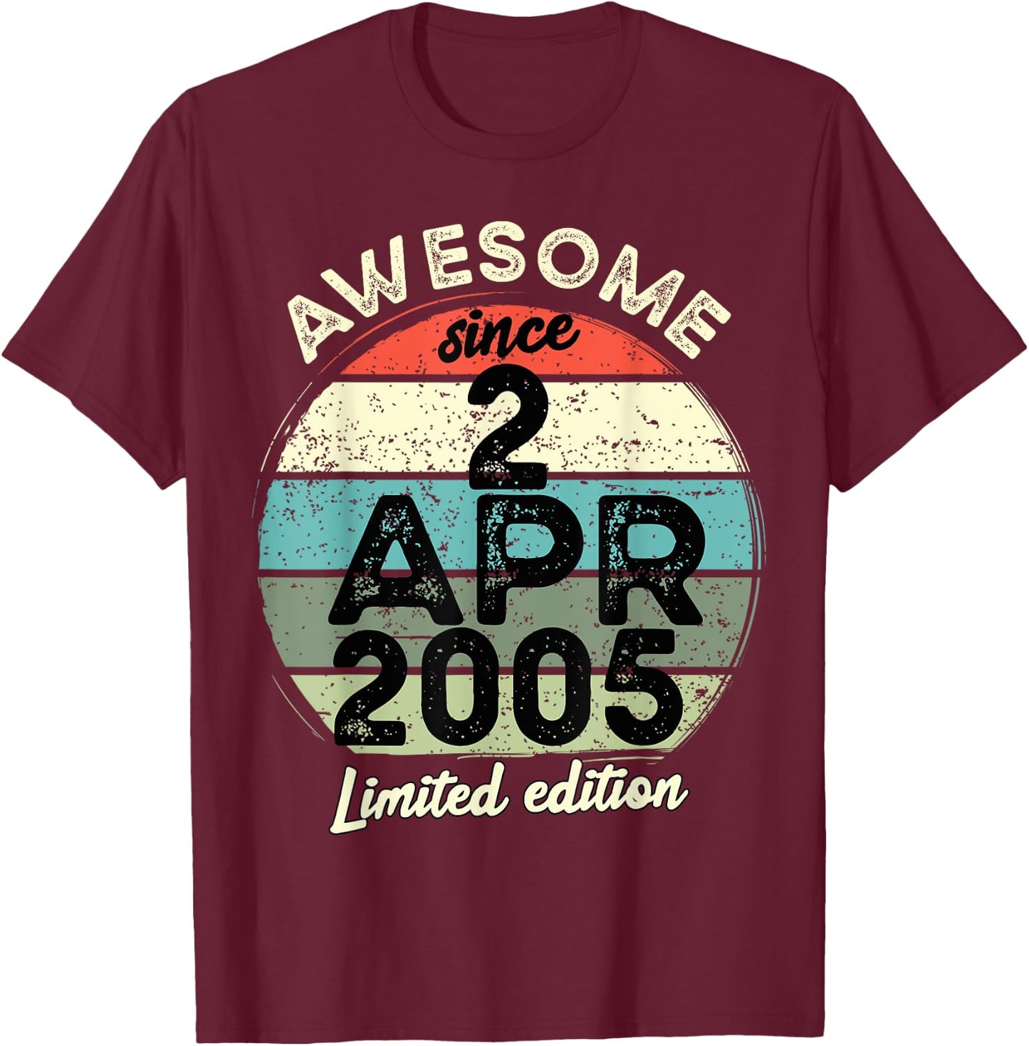 2 April 2005 20th Birthday 20 Year Old 2025 Birthday T-Shirt - T-Shirt | Maroon