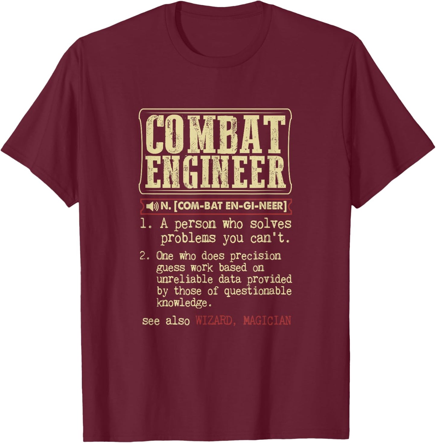 Combat Engineer Dictionary Term Small T-Shirt - T-Shirt | Maroon