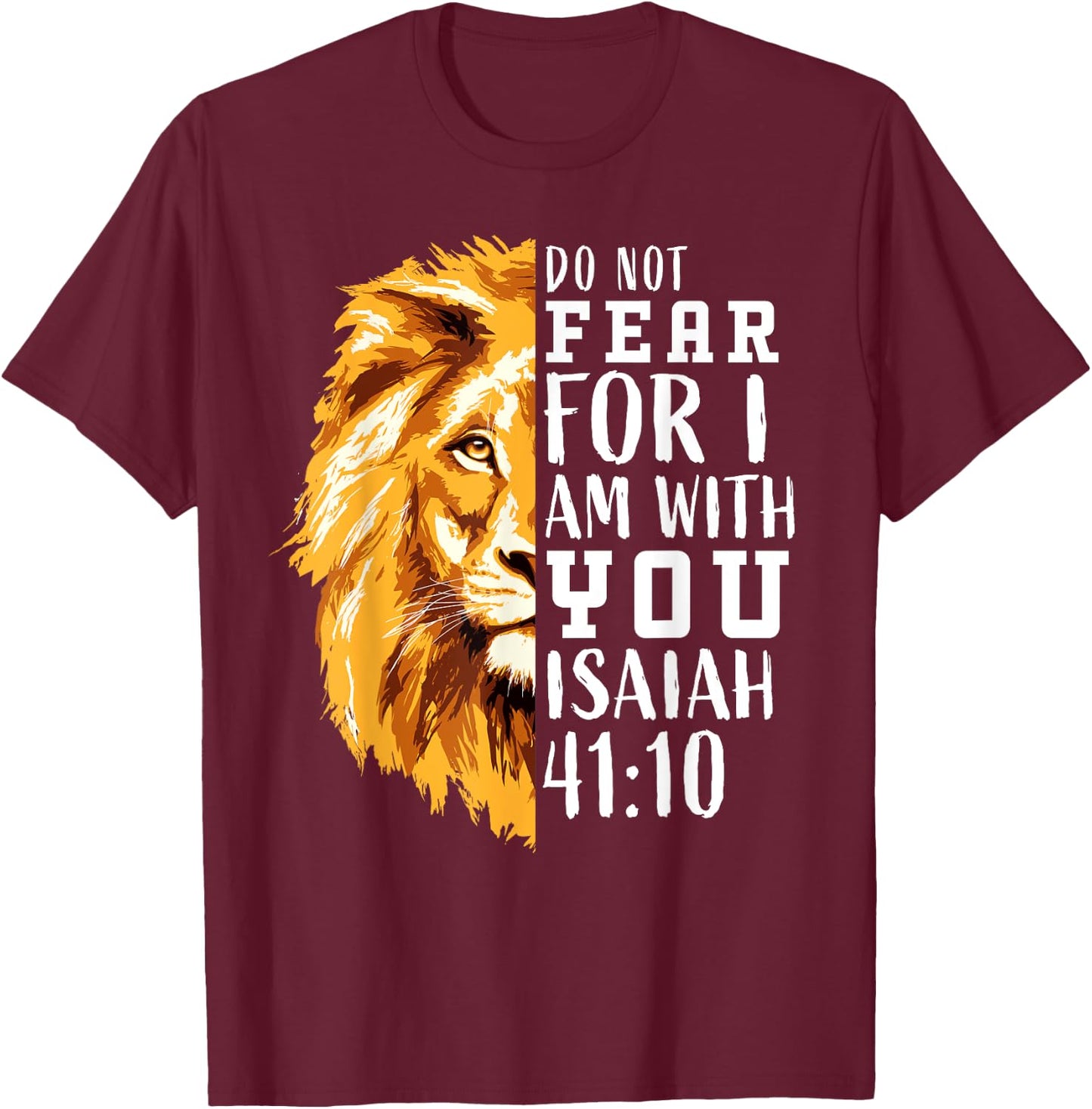 Christian Religious Bible Verse Sayings Lion Fear Scripture T-Shirt - T-Shirt | Maroon
