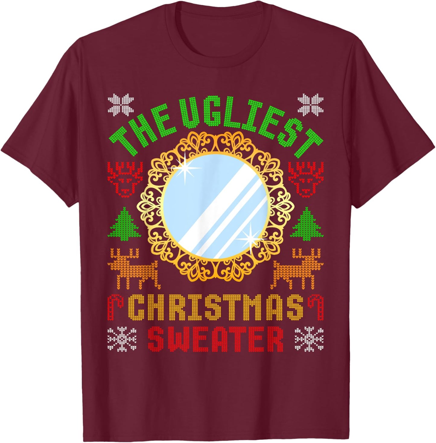 The Ugliest Ugly Christmas Sweater With Mirror Funny Xmas T-Shirt - T-Shirt | Maroon