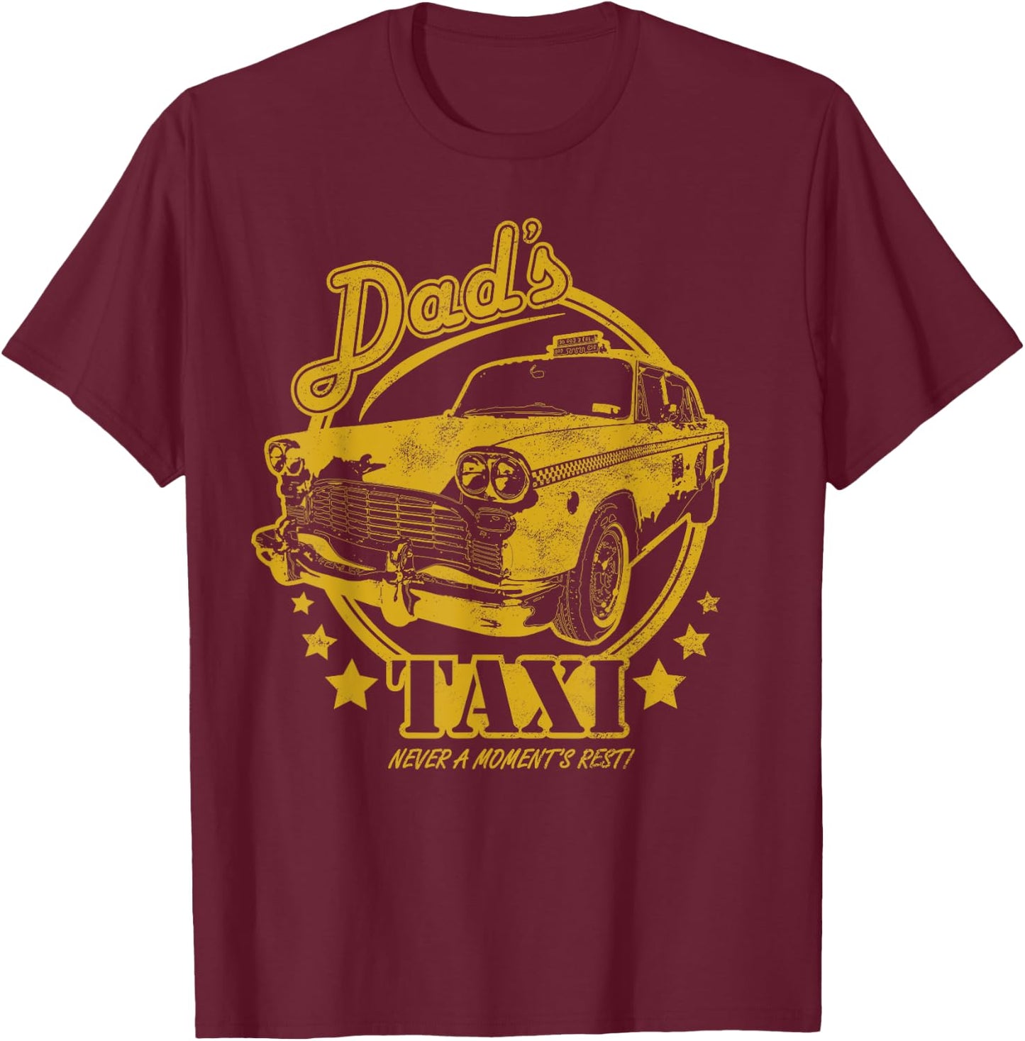 Dad's Taxi - Funny Yellow Taxi Cab T-Shirt - T-Shirt | Maroon