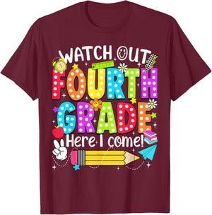Watch Out Fourth Grade Here I Come Back to School Boys Girls T-Shirt - T-Shirt | Maroon