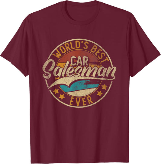 Worlds Best Car Salesman T-Shirt - T-Shirt | Maroon
