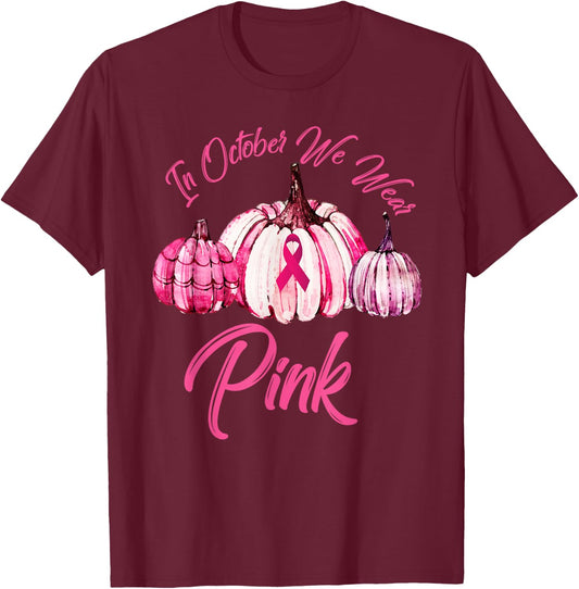 In October We Wear Pink Pumpkin Breast Cancer Halloween T-Shirt - T-Shirt | Maroon