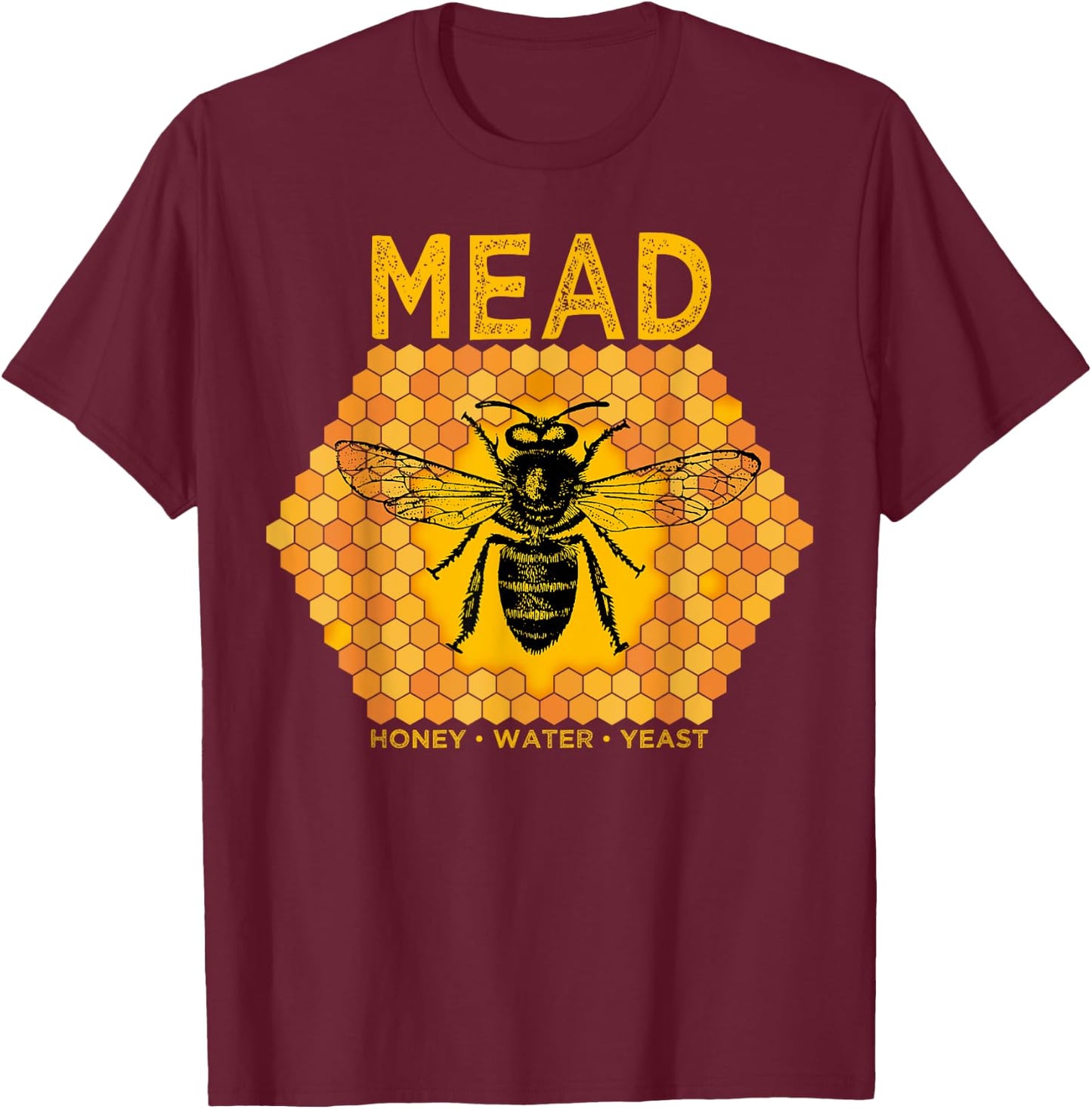 Mead by Honey Bees Meadmaking Home brewing Retro Drinking T-Shirt - T-Shirt | Maroon