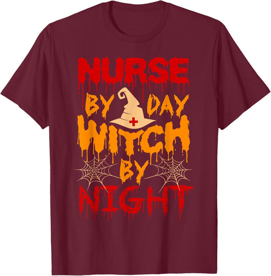 Nurse Witch Shirts Nurse By Day Witch By Night Halloween T-Shirt - T-Shirt | Maroon
