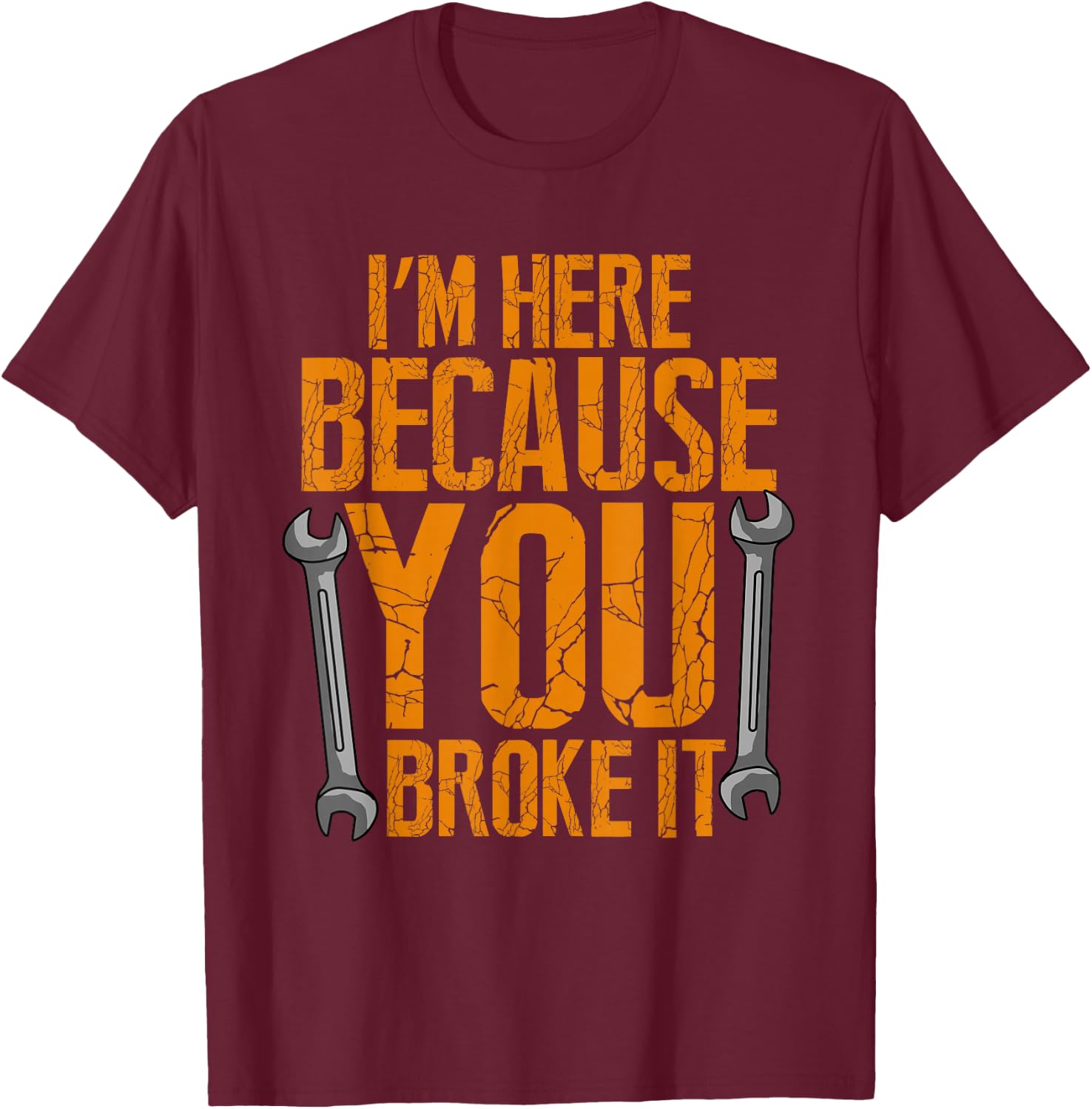 Funny Maintenance Worker Gifts T-Shirt - T-Shirt | Maroon