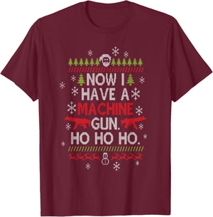 Now I Have a Machine Gun Ho Ho Ho Christmas Film T-Shirt - T-Shirt | Maroon