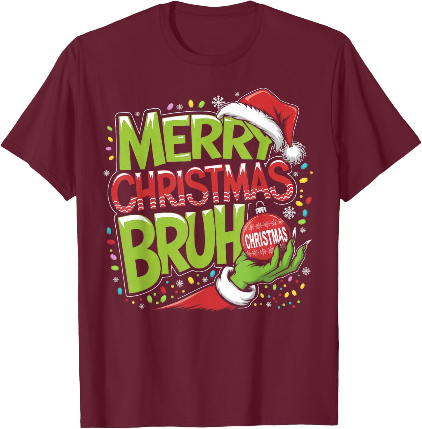 Merry Christmas Bruh Green Hand Santa Hat Xmas Family Pjs T-Shirt - T-Shirt | Maroon