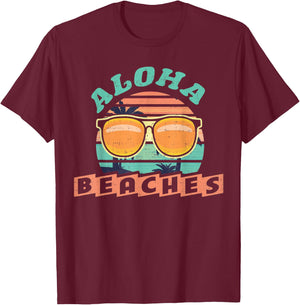 Aloha Beaches Funny Hawaii Vacation T-Shirt - T-Shirt | Maroon