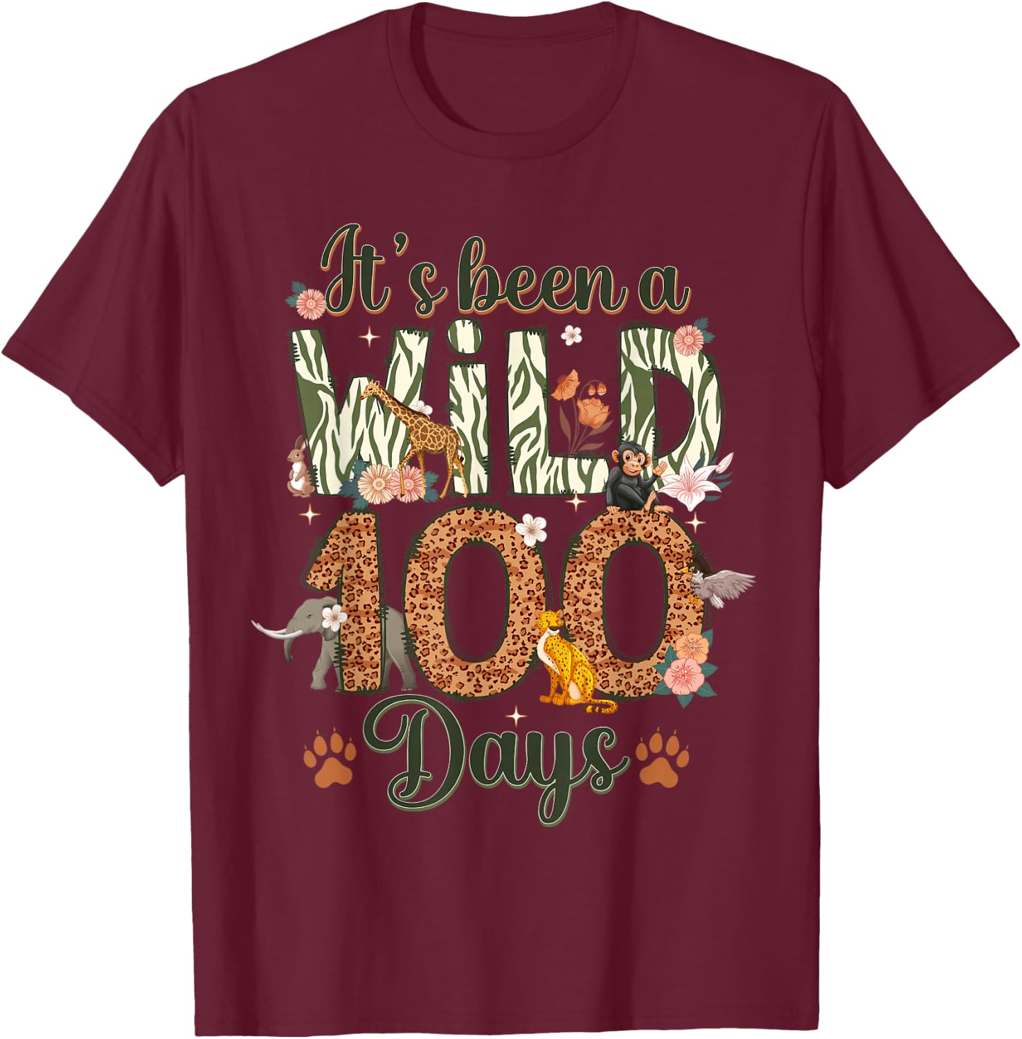 It’s Been A Wild 100 Days Funny School Celebration Student T-Shirt - T-Shirt | Maroon