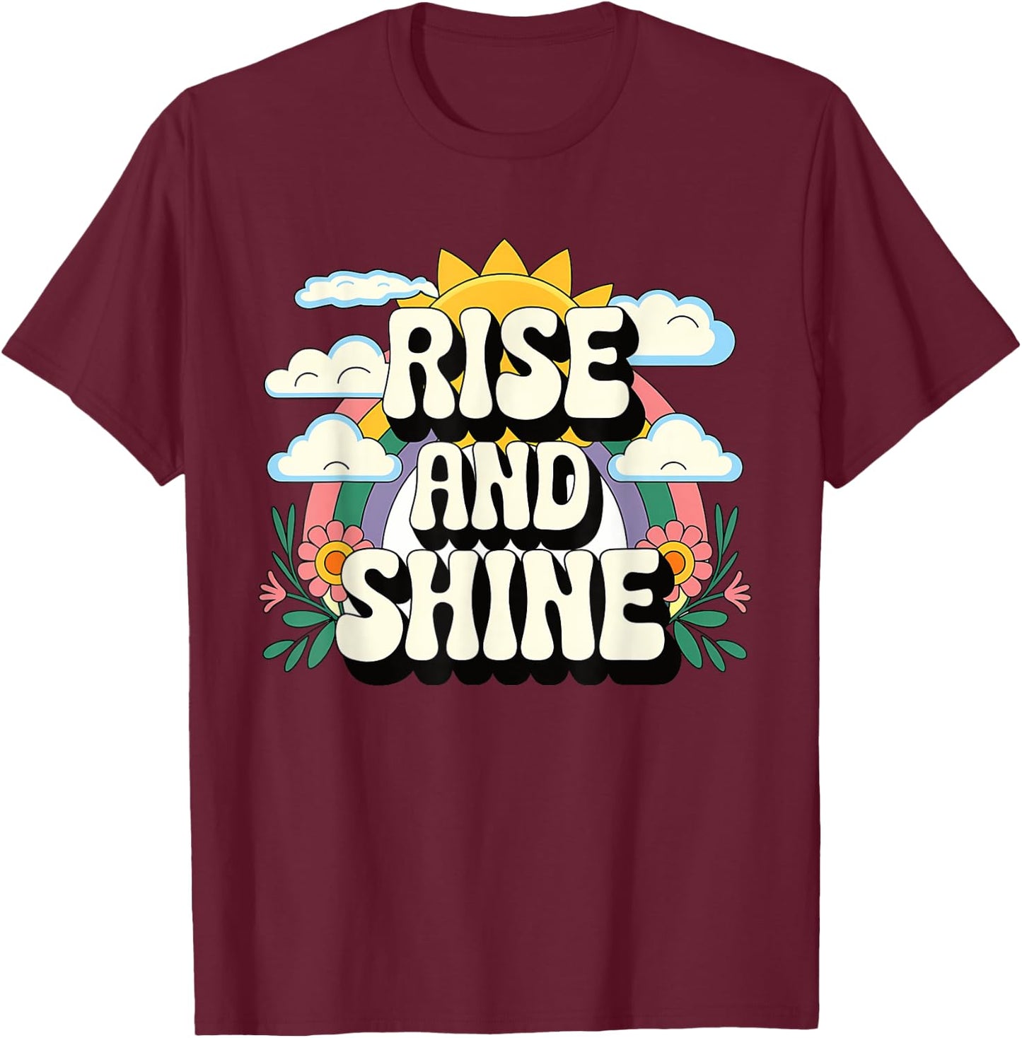 Rise and Shine Retro 70s Sun Rainbow Cute Boho Aesthetic T-Shirt - T-Shirt | Maroon