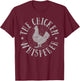 The Chicken Whisperer chicken lover T shirt T-Shirt - T-Shirt | Maroon