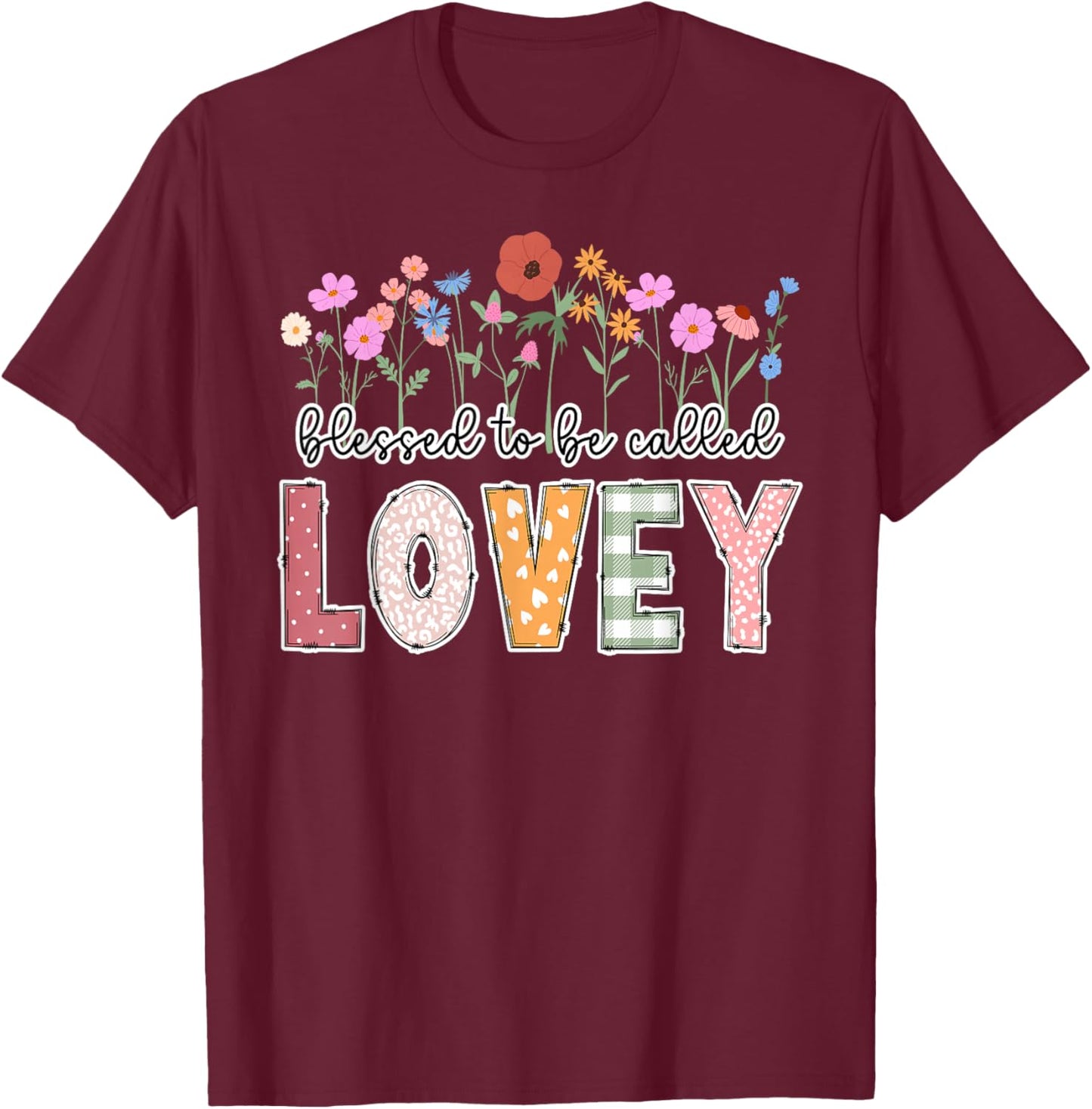 Blessed to Be Called Lovey Grandma Lovey Grandmother T-Shirt - T-Shirt | Maroon