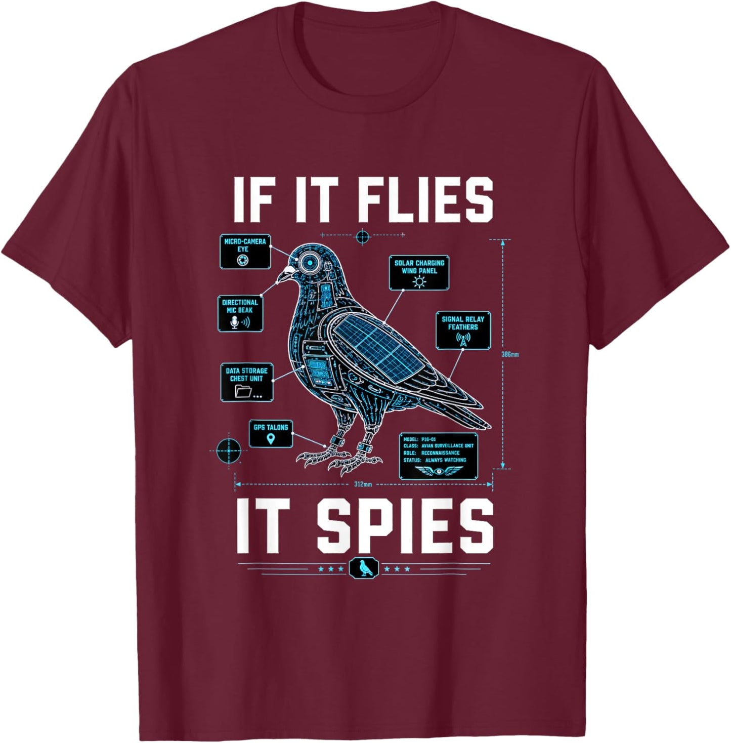 Spy Pigeon Shirt If It Flies It Spies Urban Spy Pigeon T-Shirt - T-Shirt | Maroon