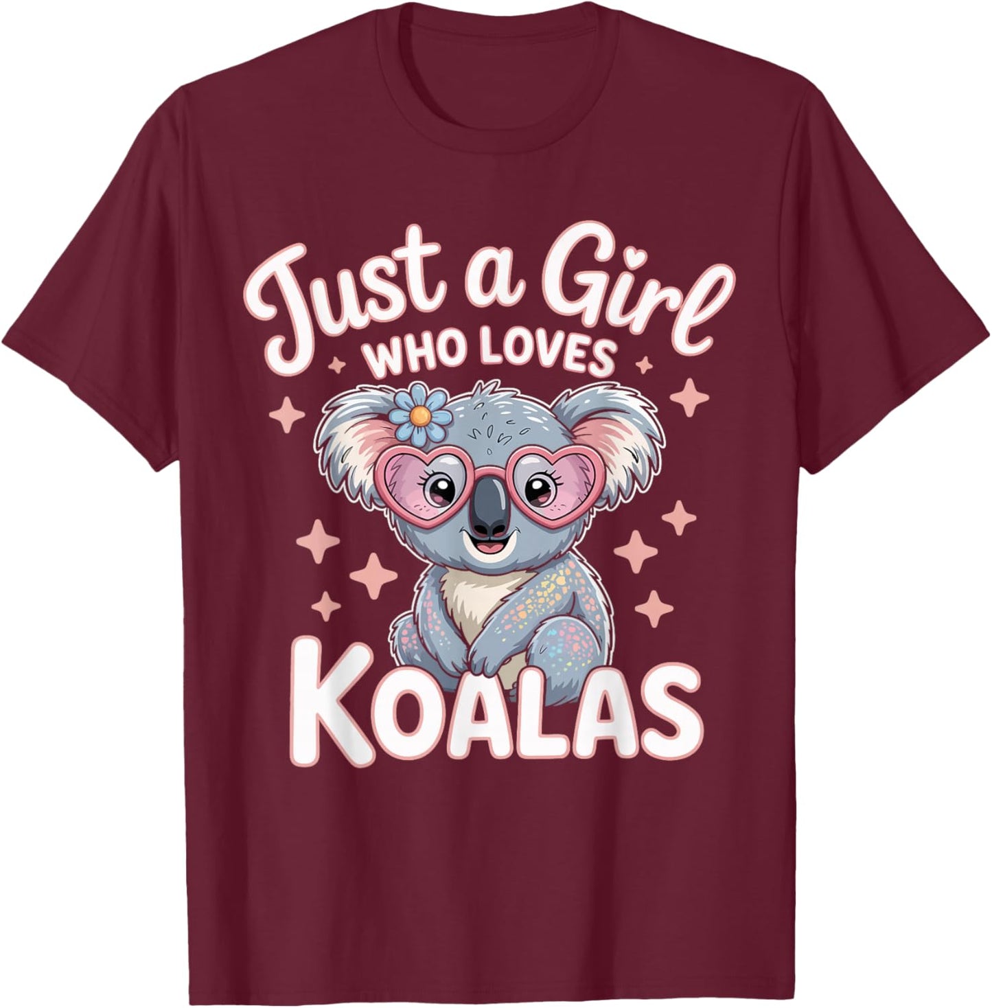 Just a Girl Who Loves Cute Koalas Gifts Girls Kids T-Shirt - T-Shirt | Maroon