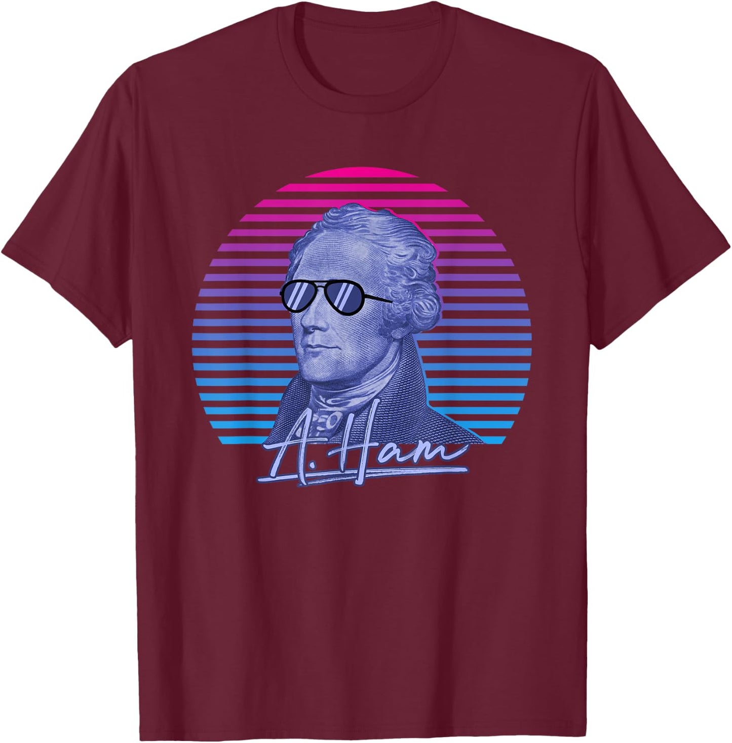 Alexander Hamilton Shirt A. Ham Funny 'Merica Patrotic Shirt T-Shirt - T-Shirt | Maroon