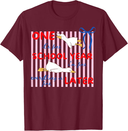 Striped One School Year Later Funny Goose End of School Year T-Shirt - T-Shirt | Maroon