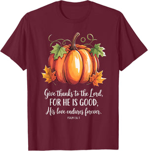 Thanksgiving christian scripture quote pumpkin T-Shirt - T-Shirt | Maroon