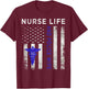 Nurse Life And Police Wife Vintage flag American Gift T-Shirt - T-Shirt | Maroon
