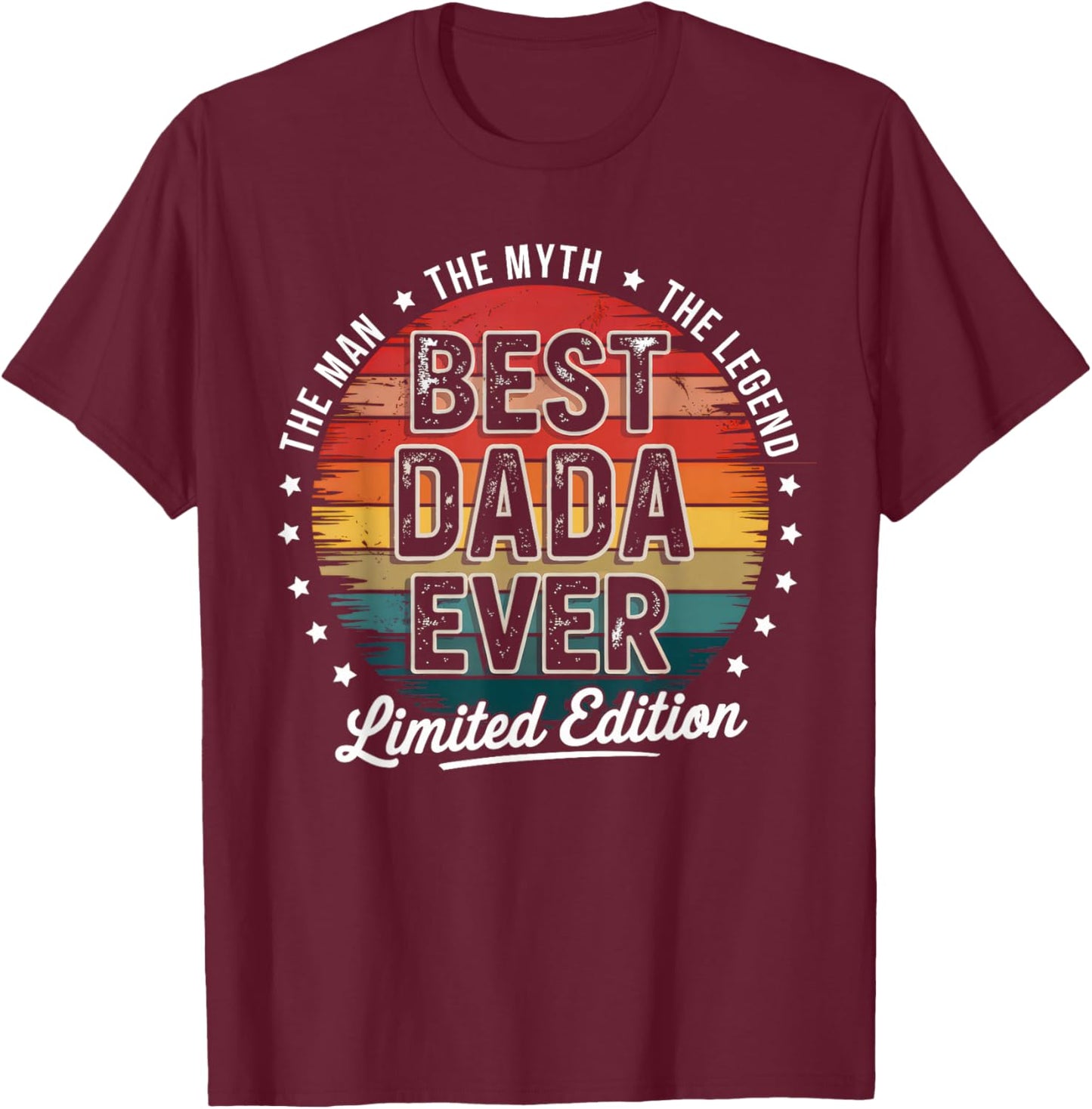 Funny Best Dada Ever Vintage Myth Legend Men Father's Day T-Shirt - T-Shirt | Maroon