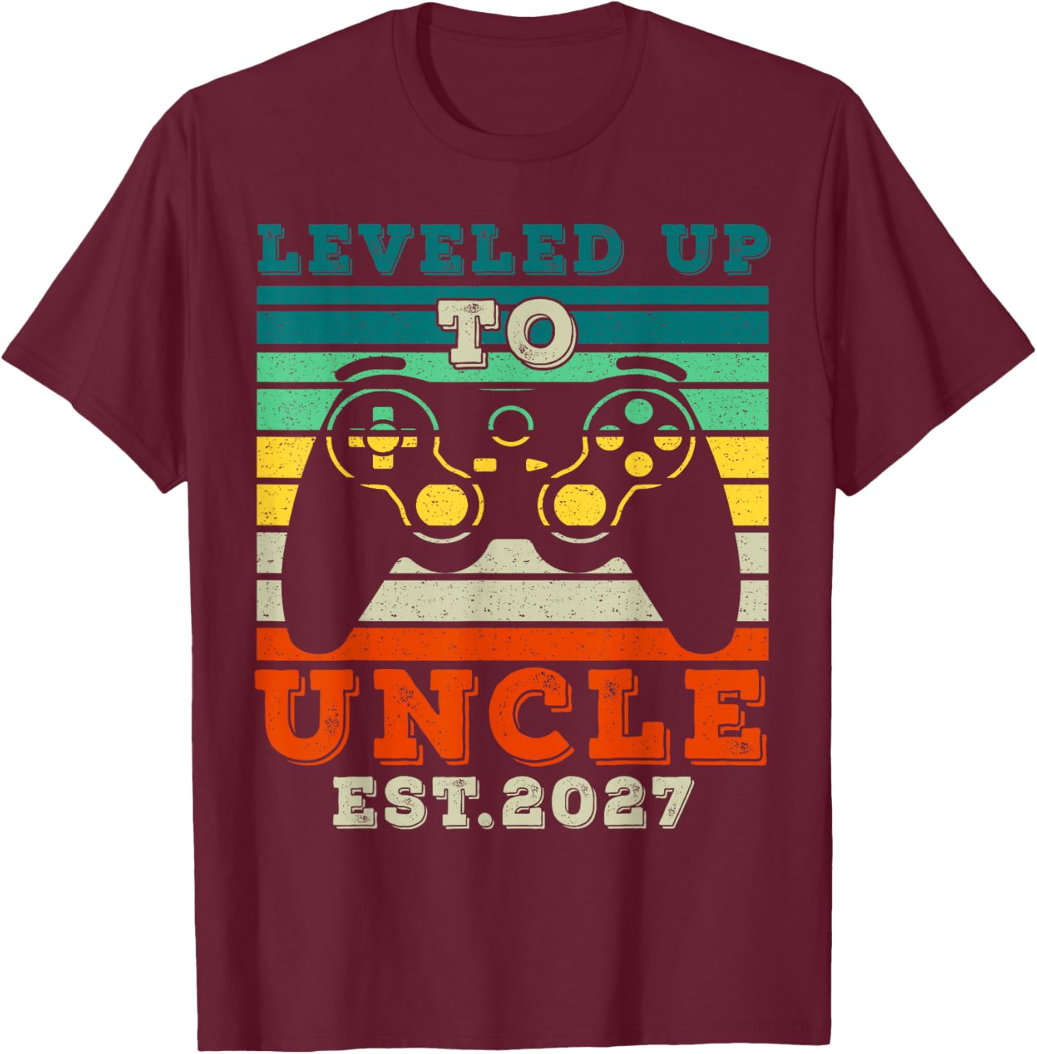 Promoted to Uncle 2027, Leveled up to Uncle T-Shirt - T-Shirt | Maroon