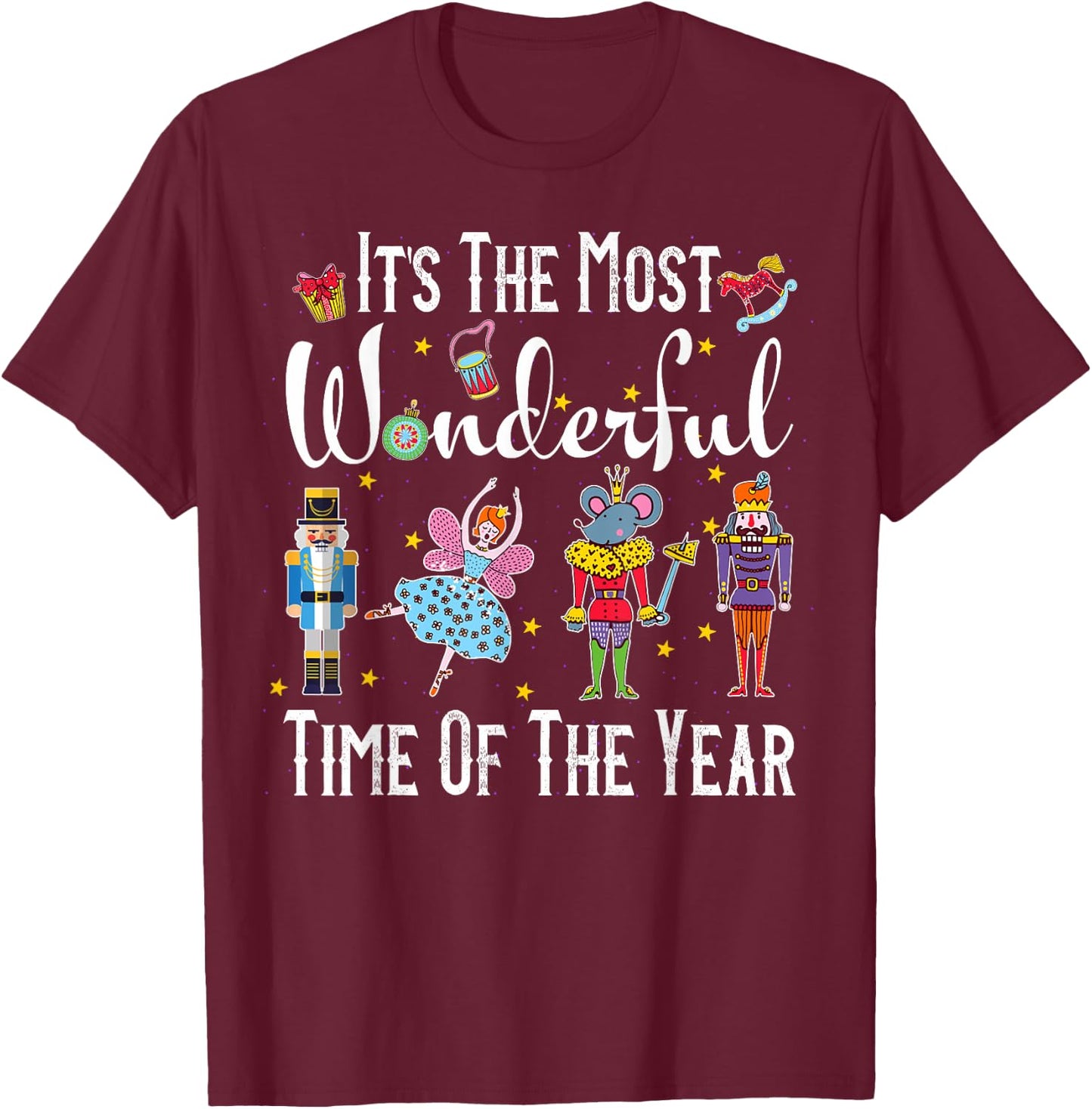 It's The Most Wonderful Time Of The Year Nutcracker Squad T-Shirt - T-Shirt | Maroon
