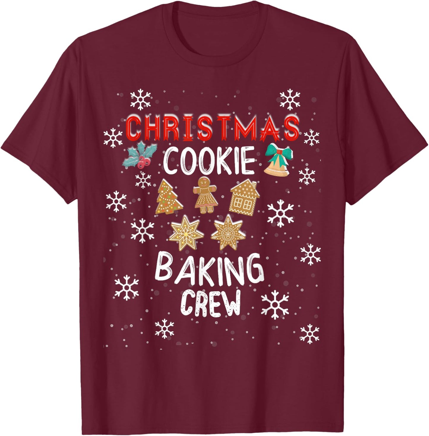 Christmas Cookie Baking Crew Holiday Kitchen Team T-Shirt - T-Shirt | Maroon