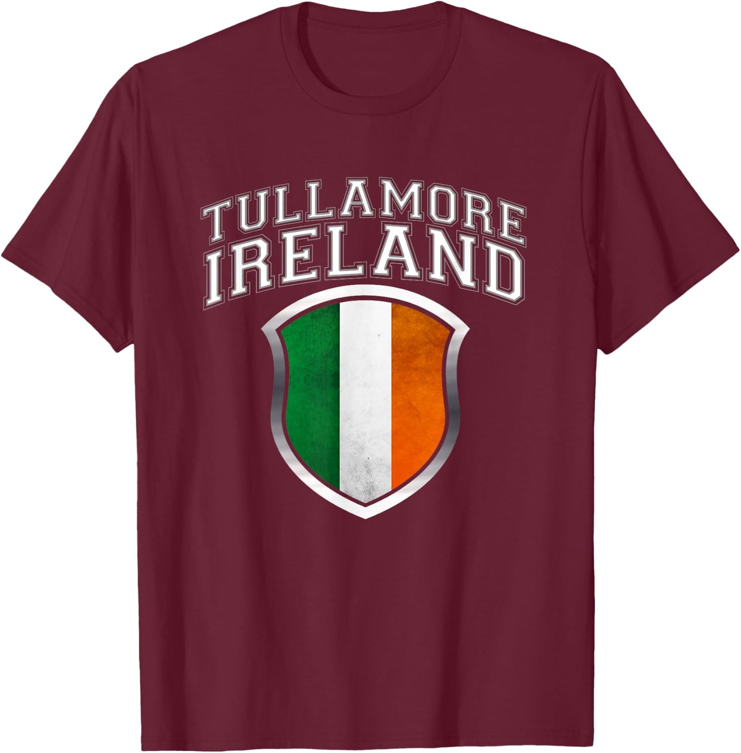 Tullamore Ireland T Shirt with Grunge Irish Flag Crest T-Shirt - T-Shirt | Maroon