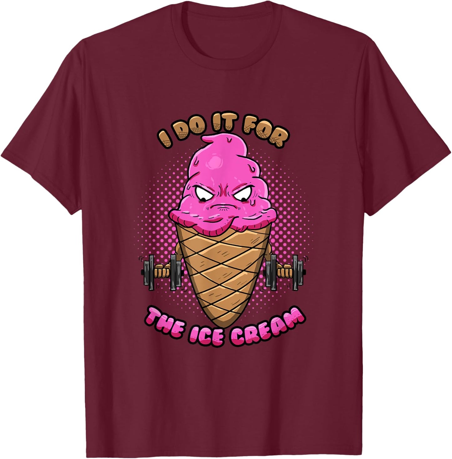 Strawberry Ice Cream Workout Funny Gym Fitness Gift T-Shirt - T-Shirt | Maroon