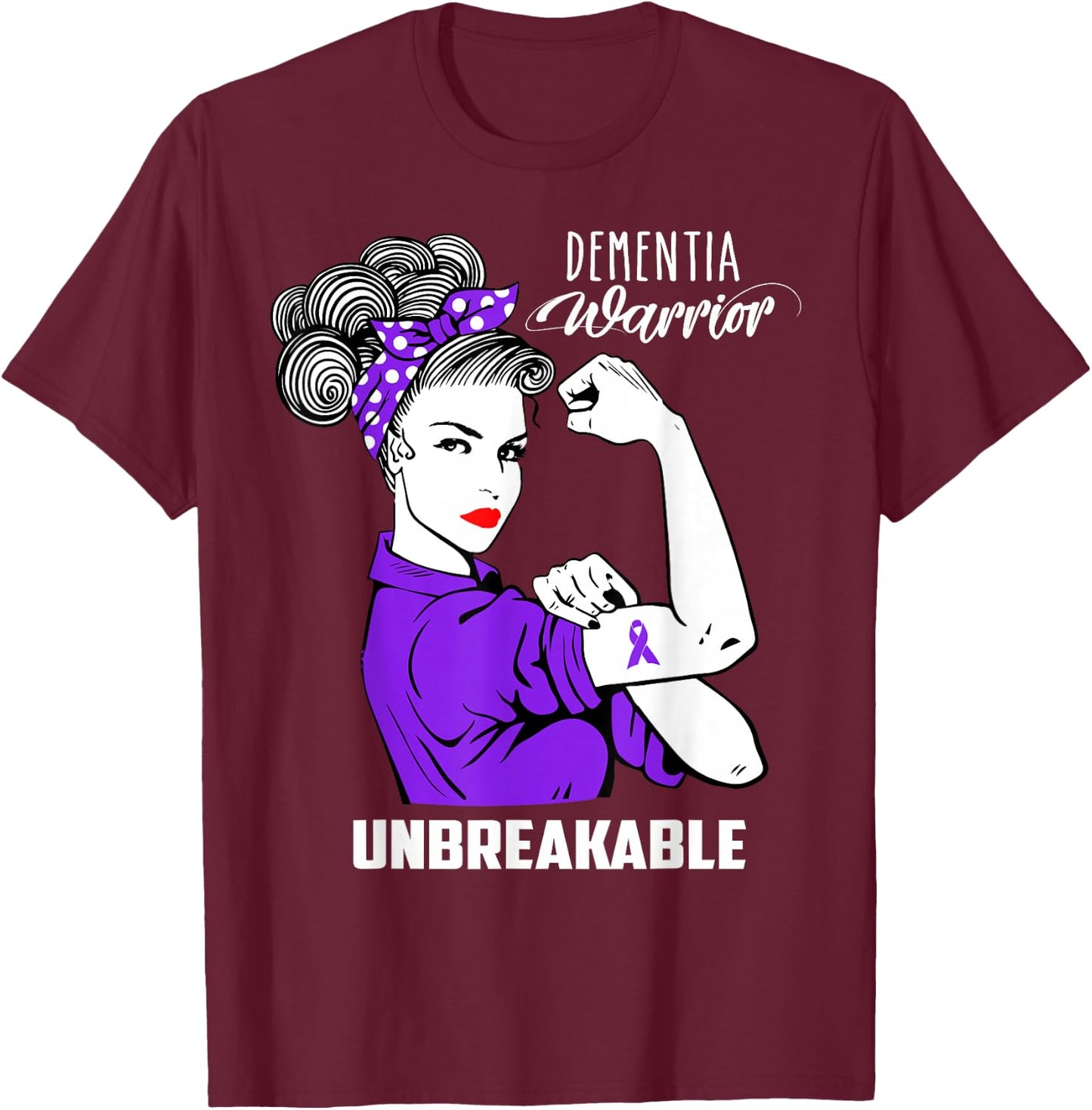 Dementia Warrior Unbreakable Shirt Dementia Awareness Gift T-Shirt - T-Shirt | Maroon