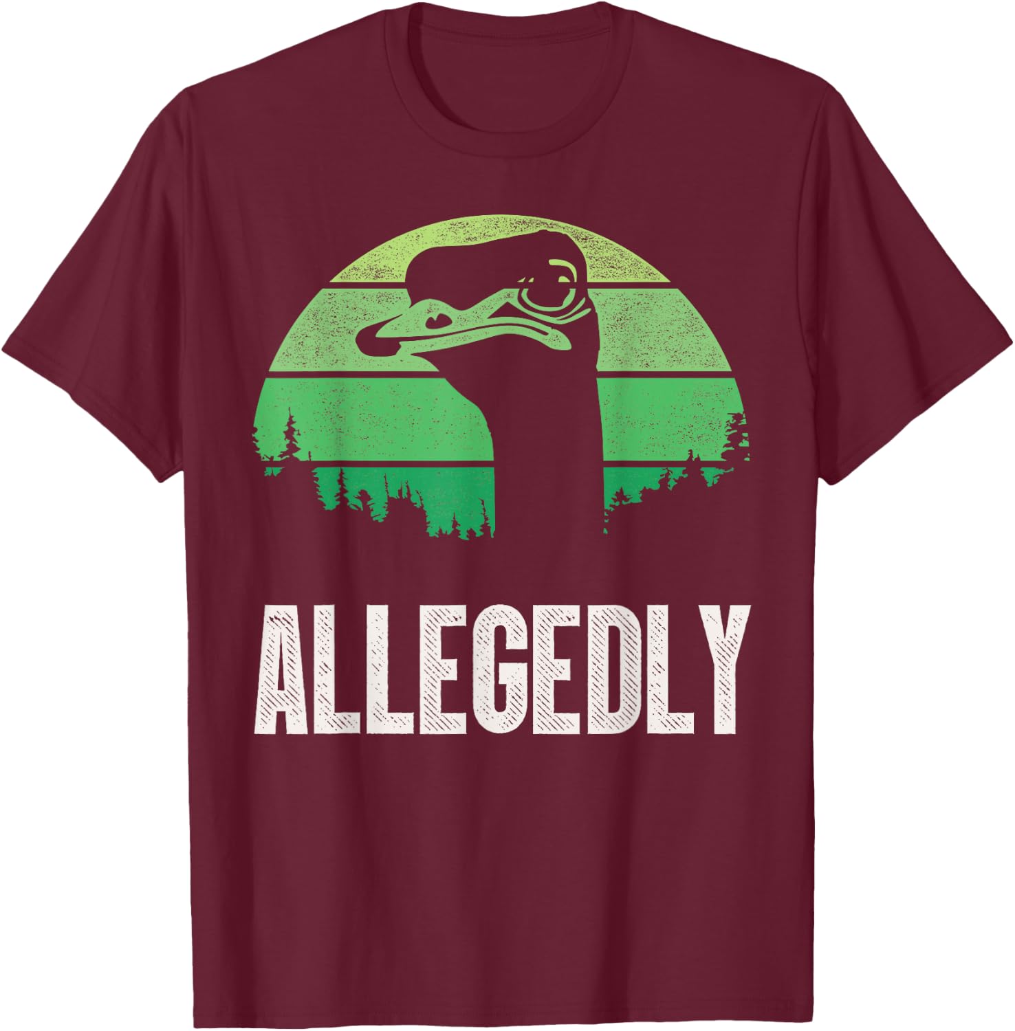 Allegedly Ostrich T Shirt Funny Bird Lover T-Shirt - T-Shirt | Maroon
