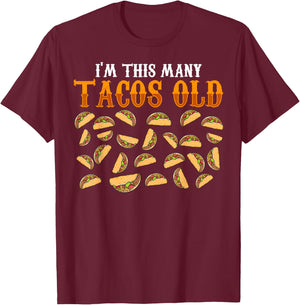 Funny 25 Year Old Taco Lovers Gag Gift, 25th Birthday T-Shirt - T-Shirt | Maroon