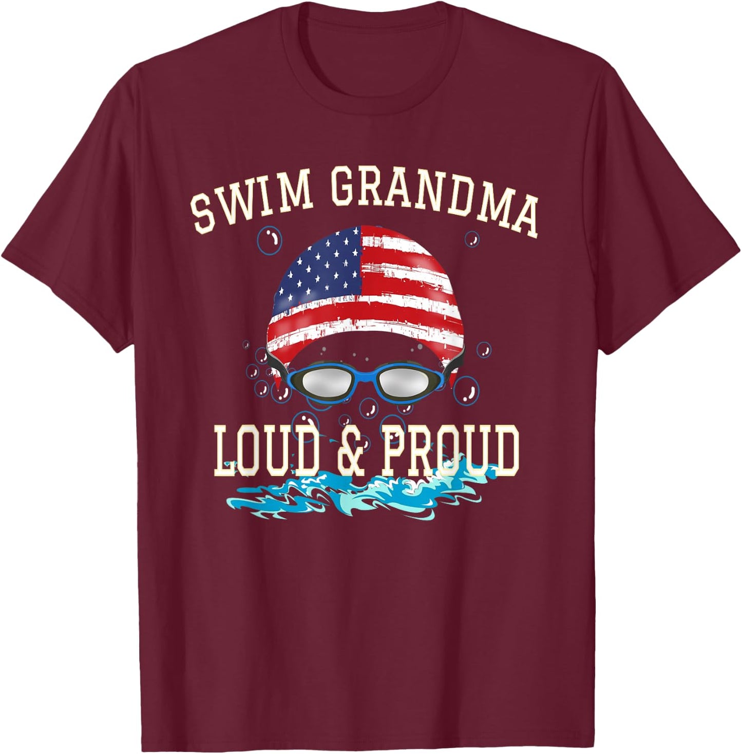 Swim Swimmer Funny Swimming Proud Grandma Goggles Shirt T-Shirt - T-Shirt | Maroon