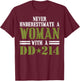 Women with DD-214 Female Veterans Day Gift Shirt T-Shirt - T-Shirt | Maroon