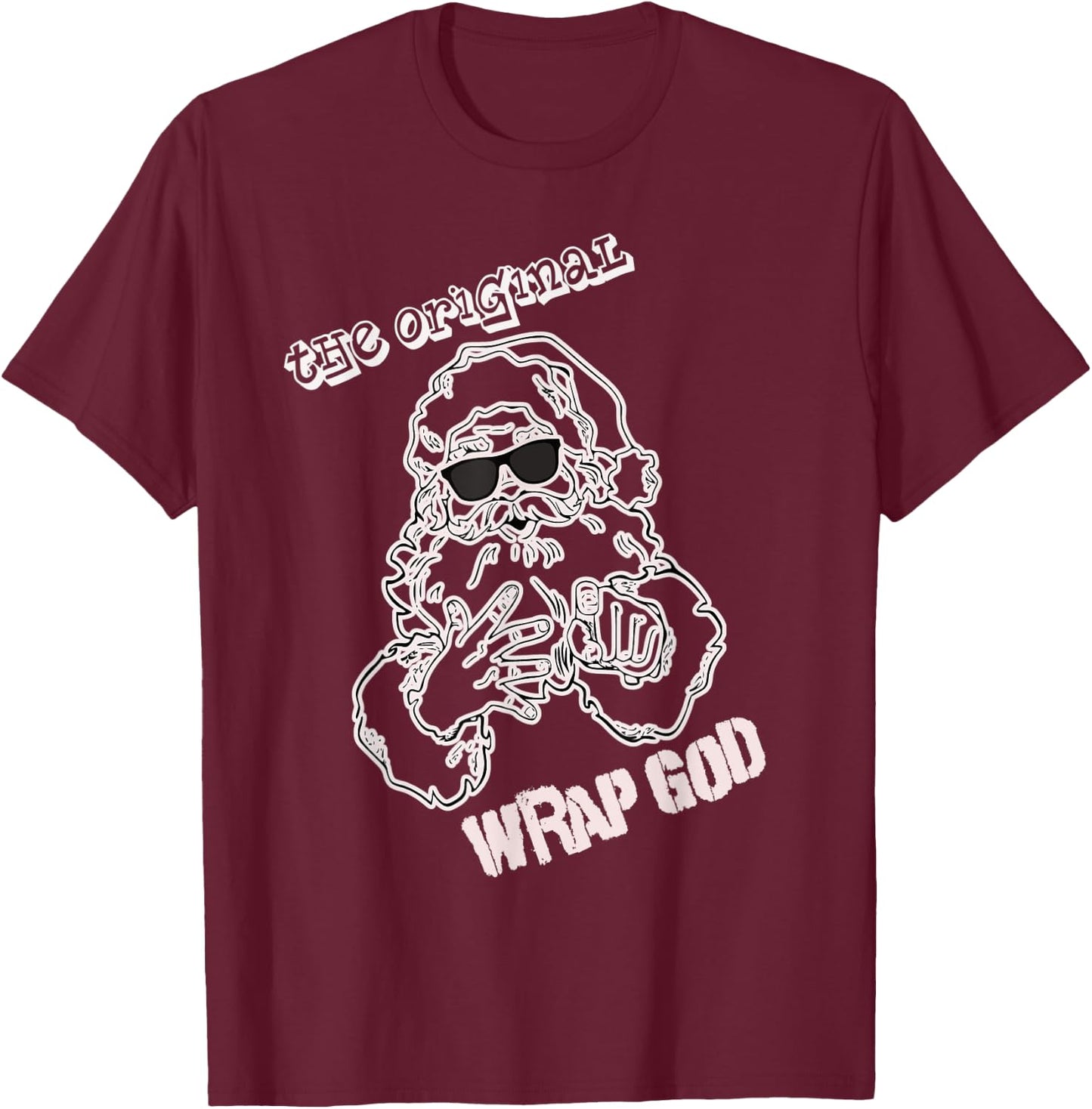 The Original Wrap God Santa Rapper funny Christmas T-Shirt - T-Shirt | Maroon