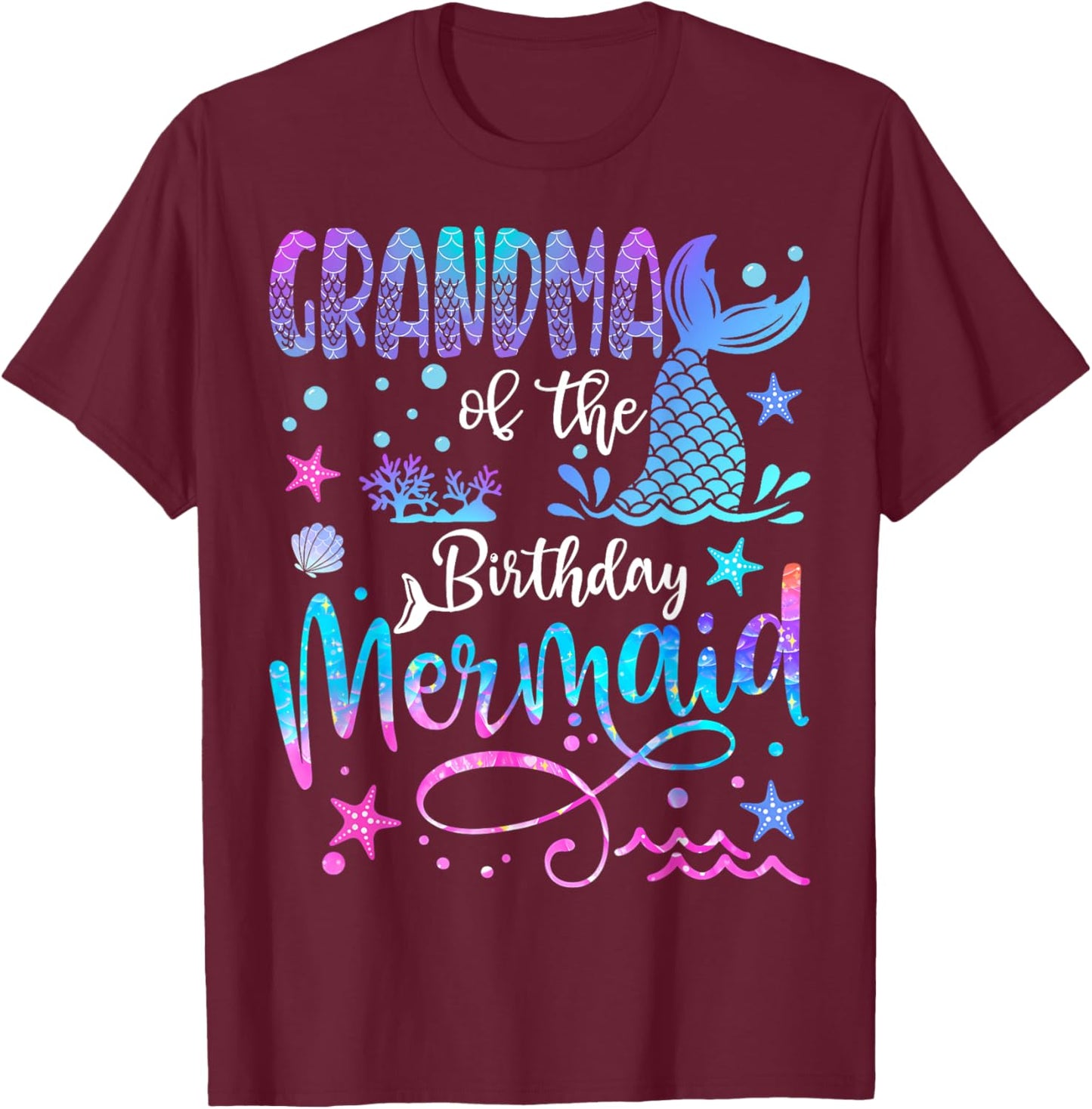 Grandma of The Birthday Mermaid Matching 1St Birthday Girl T-Shirt - T-Shirt | Maroon