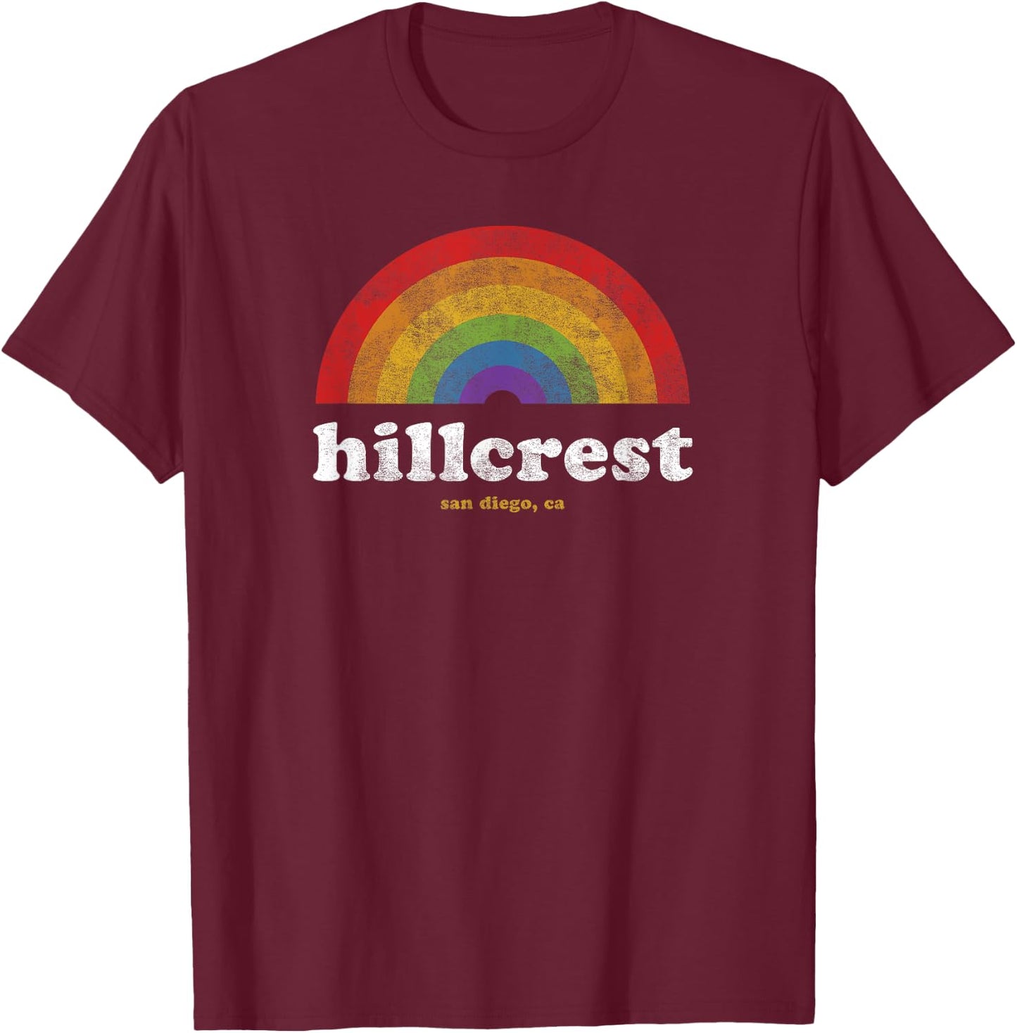 Gay Pride Shirt Hillcrest San Diego California Retro Vintage T-Shirt - T-Shirt | Maroon