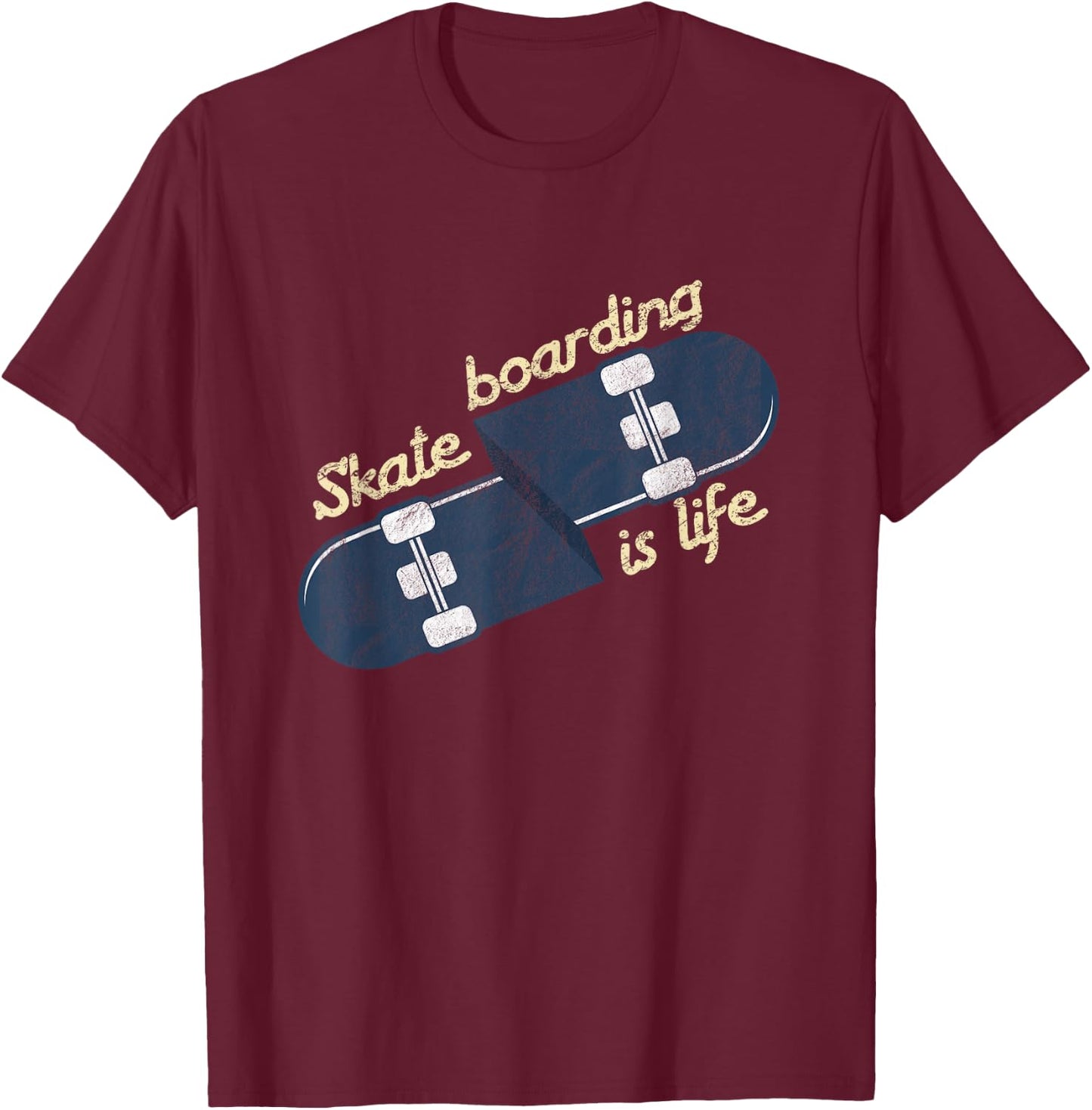 Cool Skater Skateboarding Is Life Skateboard T-Shirt - T-Shirt | Maroon
