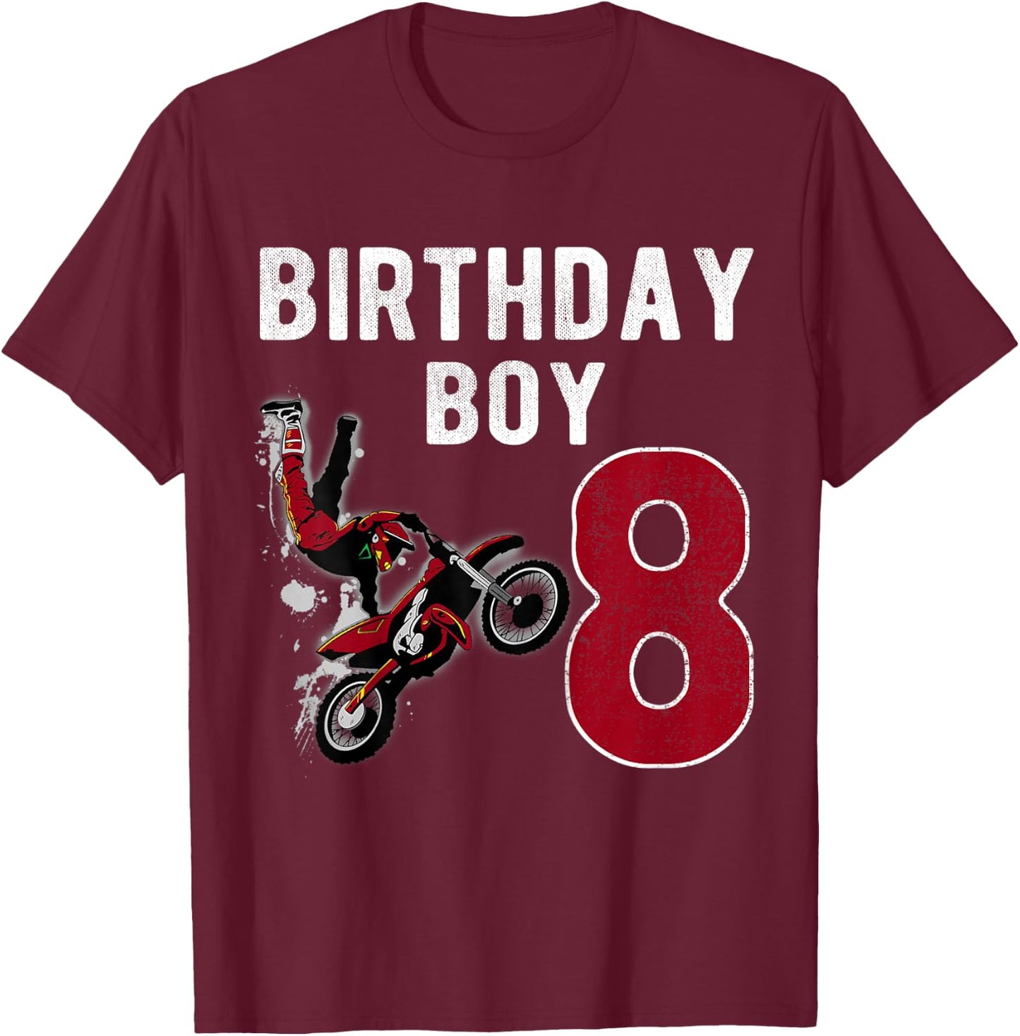 Kids Dirt Bike 8 Years Old Gift Kids Birthday Boy Happy T-Shirt - T-Shirt | Maroon