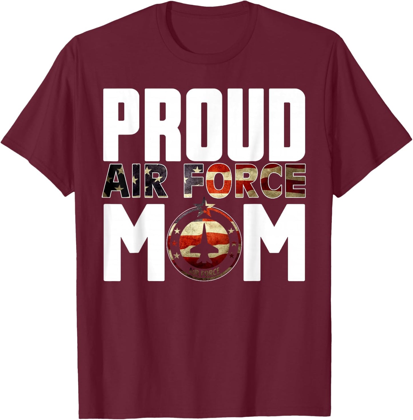 New Proud air force mom Gifts T-Shirt - T-Shirt | Maroon