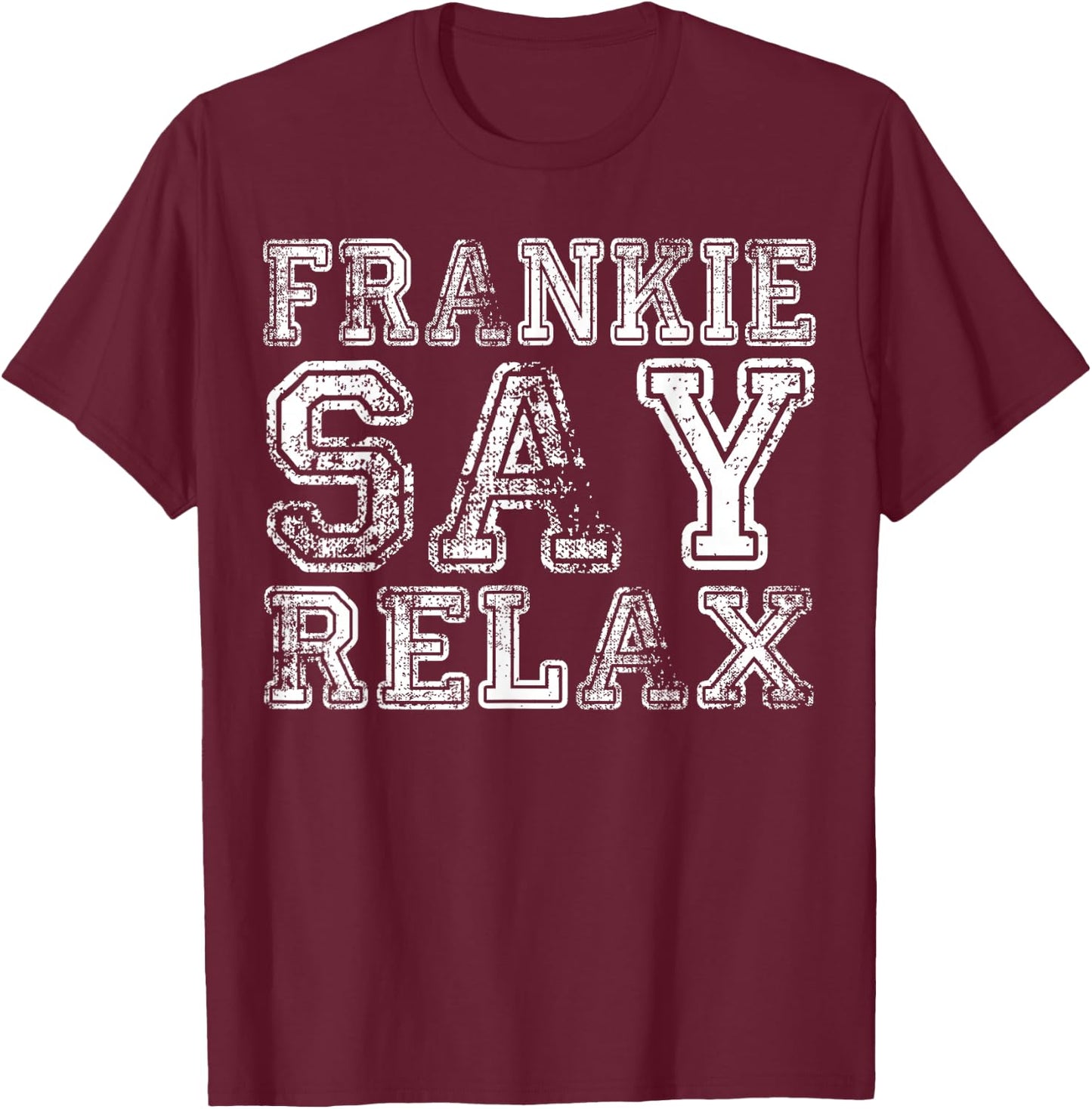 Frankie Vintage Hollywood 80s Music Funny T-Shirt - T-Shirt | Maroon